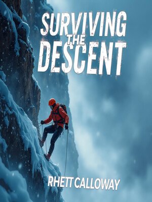 cover image of Surviving the Descent